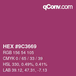 Farbcode: HEX #9C3669 | qconv.com