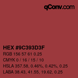 Farbcode: HEX #9C393D3F | qconv.com