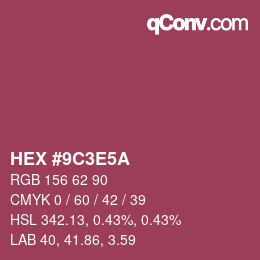Color code: HEX #9C3E5A | qconv.com