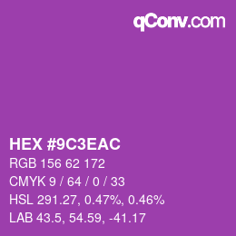 カラーコード: HEX #9C3EAC | qconv.com