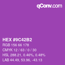 Color code: HEX #9C42B2 | qconv.com