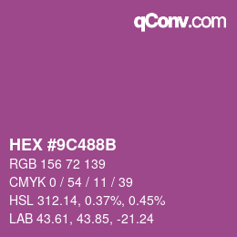 Color code: HEX #9C488B | qconv.com