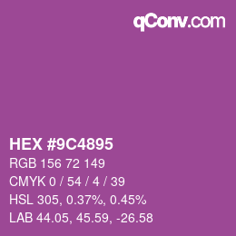 カラーコード: HEX #9C4895 | qconv.com
