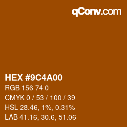 Color code: HEX #9C4A00 | qconv.com