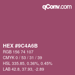 Color code: HEX #9C4A6B | qconv.com