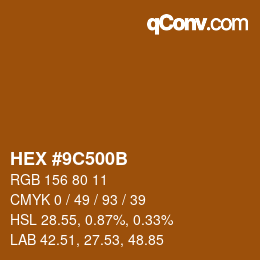 Color code: HEX #9C500B | qconv.com