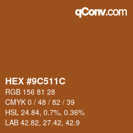 Color code: HEX #9C511C | qconv.com