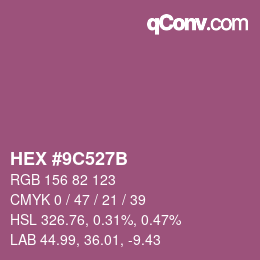 Color code: HEX #9C527B | qconv.com