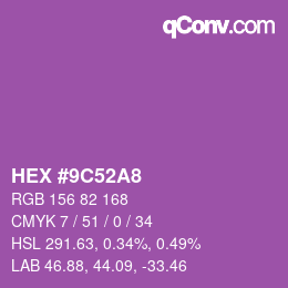 颜色代码: HEX #9C52A8 | qconv.com