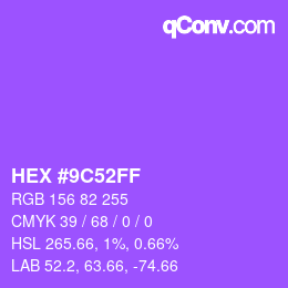 Color code: HEX #9C52FF | qconv.com