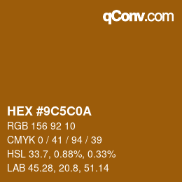 Color code: HEX #9C5C0A | qconv.com