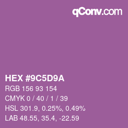 Color code: HEX #9C5D9A | qconv.com