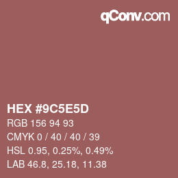 Código de color: HEX #9C5E5D | qconv.com
