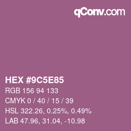 Color code: HEX #9C5E85 | qconv.com