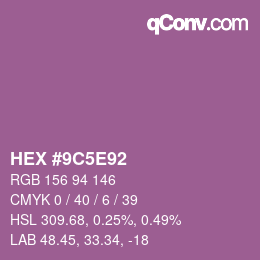 Color code: HEX #9C5E92 | qconv.com
