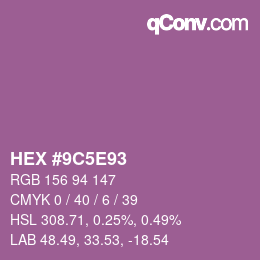 Color code: HEX #9C5E93 | qconv.com