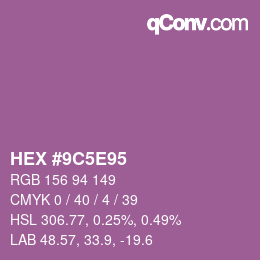 Color code: HEX #9C5E95 | qconv.com