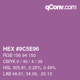 Color code: HEX #9C5E96 | qconv.com