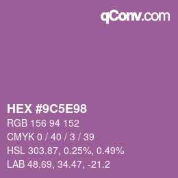 Color code: HEX #9C5E98 | qconv.com