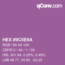 颜色代码: HEX #9C5E9A | qconv.com