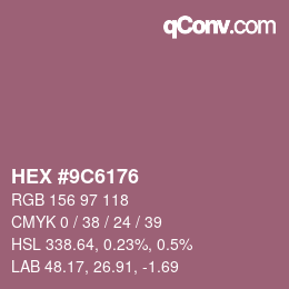 Color code: HEX #9C6176 | qconv.com