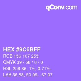 Color code: HEX #9C6BFF | qconv.com