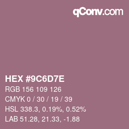 Color code: HEX #9C6D7E | qconv.com