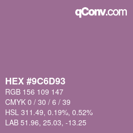 Farbcode: HEX #9C6D93 | qconv.com