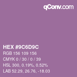 Color code: HEX #9C6D9C | qconv.com