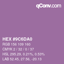 Color code: HEX #9C6DA0 | qconv.com