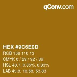 Color code: HEX #9C6E0D | qconv.com