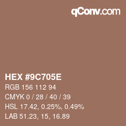 Color code: HEX #9C705E | qconv.com