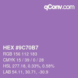 カラーコード: HEX #9C70B7 | qconv.com