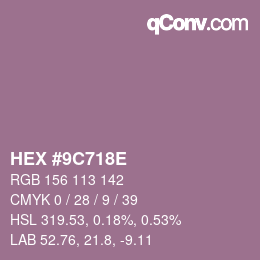 Color code: HEX #9C718E | qconv.com