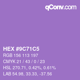 カラーコード: HEX #9C71C5 | qconv.com