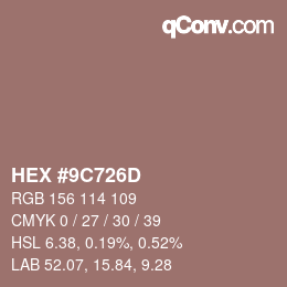 Farbcode: HEX #9C726D | qconv.com