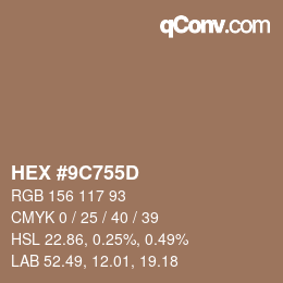 Code couleur: HEX #9C755D | qconv.com