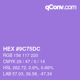 颜色代码: HEX #9C75DC | qconv.com