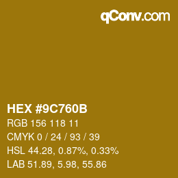 Color code: HEX #9C760B | qconv.com
