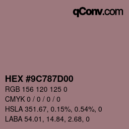 Farbcode: HEX #9C787D00 | qconv.com
