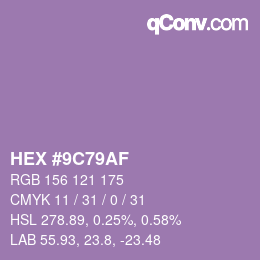 颜色代码: HEX #9C79AF | qconv.com