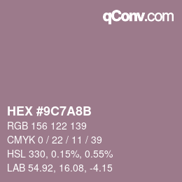 颜色代码: HEX #9C7A8B | qconv.com