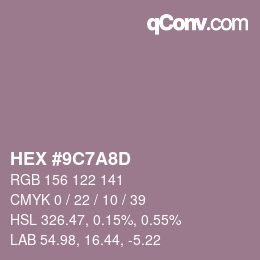 カラーコード: HEX #9C7A8D | qconv.com