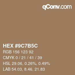 Color code: HEX #9C7B5C | qconv.com