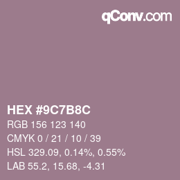 Color code: HEX #9C7B8C | qconv.com