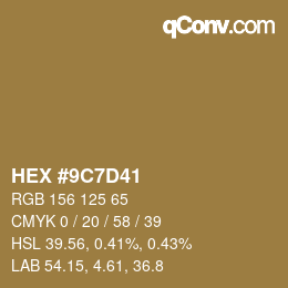 颜色代码: HEX #9C7D41 | qconv.com