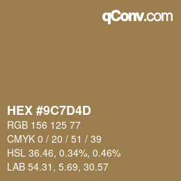 カラーコード: HEX #9C7D4D | qconv.com