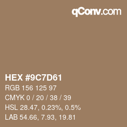 カラーコード: HEX #9C7D61 | qconv.com