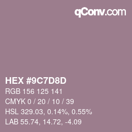 カラーコード: HEX #9C7D8D | qconv.com