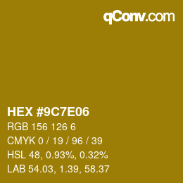 Color code: HEX #9C7E06 | qconv.com